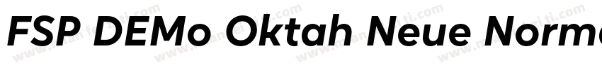 FSP DEMo Oktah Neue Normal字体转换